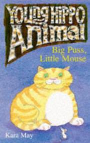 Cover of: Big Puss, Little Mouse (Young Hippo Animal S.)