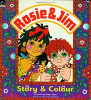 Cover of: Story and Colour (Rosie and Jim) by 