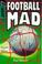 Cover of: Football Mad (Hippo Sport)
