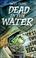 Cover of: Dead in the Water