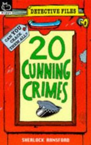 Cover of: Twenty Cunning Crimes (Detective Files S.)