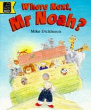 Cover of: Where Next, Mr.Noah? (Read with S.)