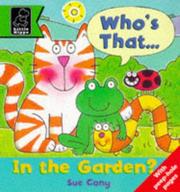 Who's That in the Garden? (Play with S.) by Sue Cony