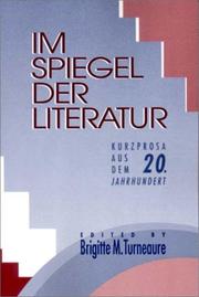 Cover of: Im Spiegel der Literatur by Brigitte M. Turneaure