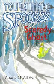 Cover of: Scaredy Ghost (Young Hippo Spooky)