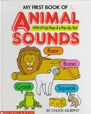 Cover of: My First Book of Animal Sounds/Lift-Up and Pop-Up Book