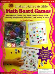 Cover of: 25 Instant & Irresistible Math Board Games (Grades 2-4)