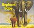 Cover of: Elephant Baby, the Story of Little Tembo