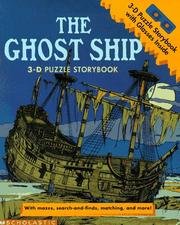 Cover of: The Ghost Ship: 3-D Puzzle Storybook (3-D Puzzle Storybooks. No 2)