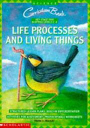 Cover of: Life Processes and Living Things KS2 (Curriculum Bank)