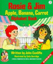 Cover of: Rosie and Jim's Apple, Banana, Carrot Alphabet Book (Rosie and Jim - Activity Books)