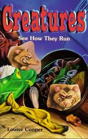 Cover of: See How They Run (Creatures S.) by Louise Cooper