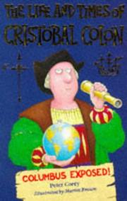 Cover of: The Life and Times of Cristobal Colon (Humour) by Peter Corey