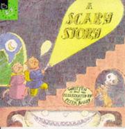 Cover of: A Scary Story (Picture Books) by Peter Bailey