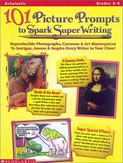 Cover of: 101 Picture Prompts to Spark Super Writing (Grades 3-5)
