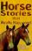 Cover of: Horse (Stories That Really Happened)