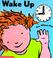 Cover of: Wake Up, Sleep Tight