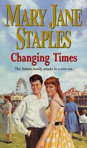 Cover of: Changing Times (Adams Family) by Mary Jane Staples
