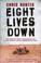 Cover of: Eight Lives Down