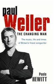 Paul Weller by Paolo Hewitt