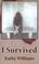 Cover of: I Survived