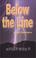 Cover of: Below the Line