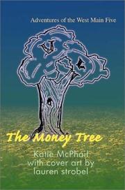 Cover of: The Money Tree: Adventures of the West Main Five