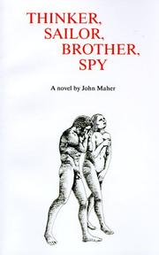Cover of: Thinker, Sailor, Brother, Spy by John Maher