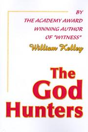 Cover of: The God Hunters by William Kelley