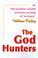 Cover of: The God Hunters