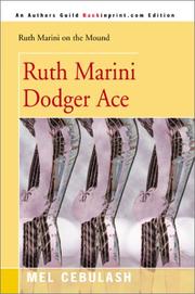 Cover of: Ruth Marini, Dodger Ace (Ruth Marini on the Mound) by Mel Cebulash