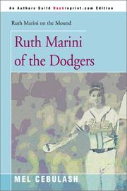 Cover of: Ruth Marini of the Dodgers (Ruth Marini on the Mound) by Mel Cebulash