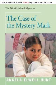 Cover of: The Case of the Mystery Mark (Nicki Holland Mysteries (Backinprint))