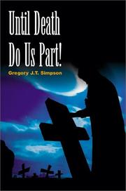 Cover of: Until Death Do Us Part | Gregory J. T. Simpson