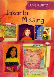 Cover of: Jakarta missing by Jane Kurtz