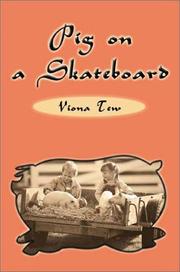 Cover of: Pig on a Skateboard by Viona Tew