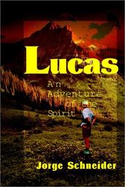 Cover of: Lucas: An Adventure of the Spirit