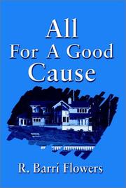 Cover of: All for a Good Cause | R. Barri Flowers