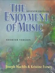 The enjoyment of music by Joseph Machlis