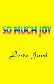 Cover of: So Much Joy by Linda Everett