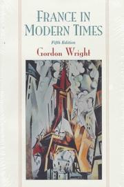 Cover of: France in modern times by Wright, Gordon