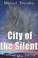 Cover of: City of the Silent