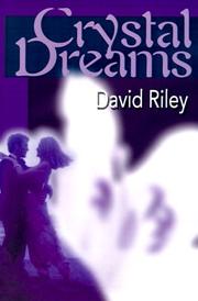 Cover of: Crystal Dreams by David Riley