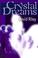 Cover of: Crystal Dreams