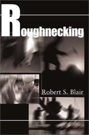 Cover of: Roughnecking