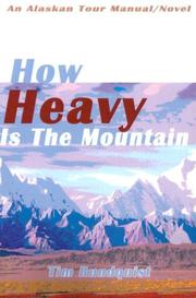Cover of: How Heavy is the Mountain | Tim Rundquist