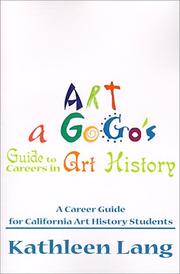 Cover of: Art a Gogo's Guide to Careers in Art History: A Career Guide for California Art History Students