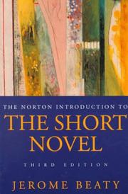 Cover of: The Norton introduction to the short novel by [compiled by] Jerome Beaty.