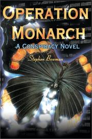 Cover of: Operation Monarch: A Conspiracy Novel