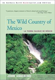 Cover of: The Wild Country of Mexico: LA Tierra Salvaje De Mxico